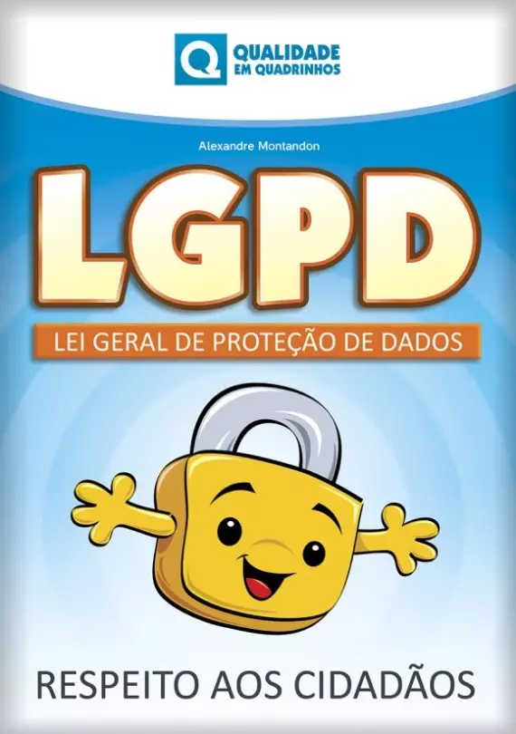 Quadrinho da LGPD - Lei Geral de Proteção de Dados 